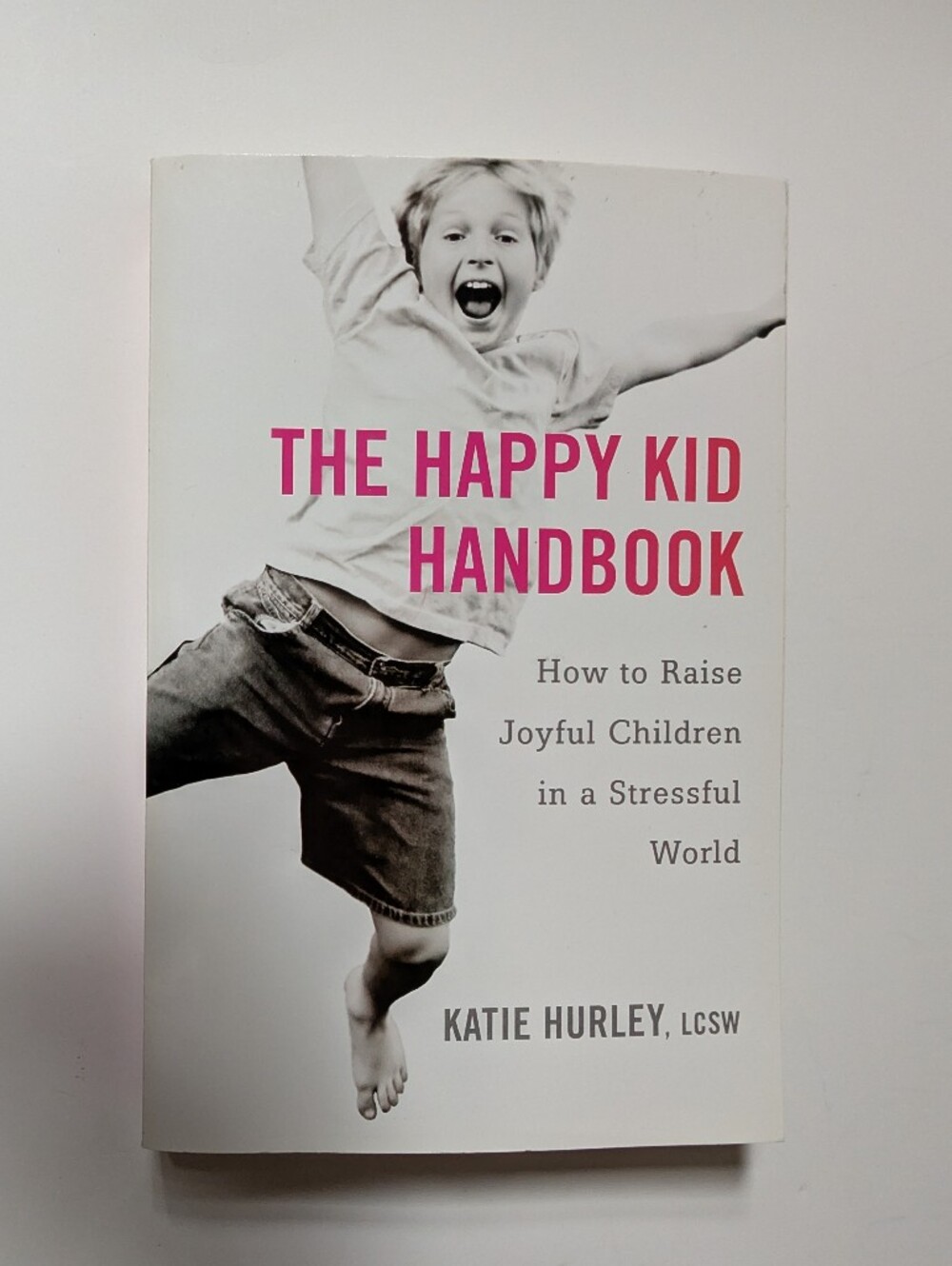 The Happy Kid Handbook By Katie Hurley Paperback Book